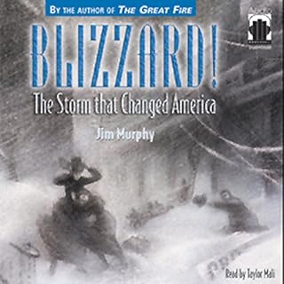 Blizzard! The Storm that Changed America Audiobook By Jim Murphy cover art