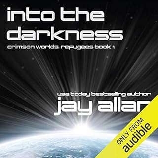 Into the Darkness Audiolibro Por Jay Allan arte de portada