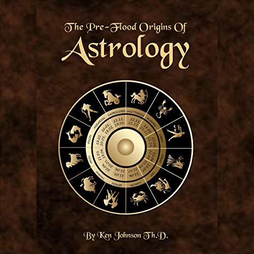 The Pre-Flood Origins of Astrology cover art