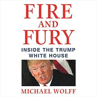 Fire and Fury Audiobook By Michael Wolff cover art