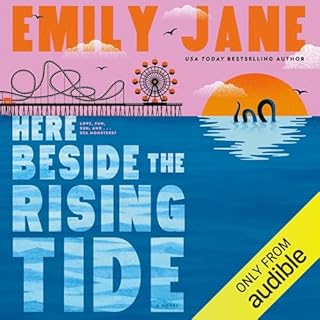 Here Beside the Rising Tide Audiobook By Emily Jane cover art