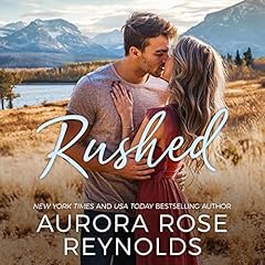 Rushed Audiobook By Aurora Rose Reynolds cover art