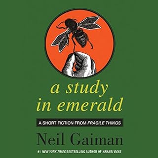 A Study in Emerald Audiobook By Neil Gaiman cover art