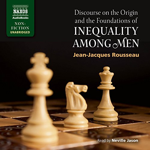 Discourse on the Origin and the Foundations of Inequality Among Men Audiobook By Jean-Jacques Rousseau cover art