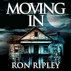 Moving In Audiobook By Ron Ripley cover art