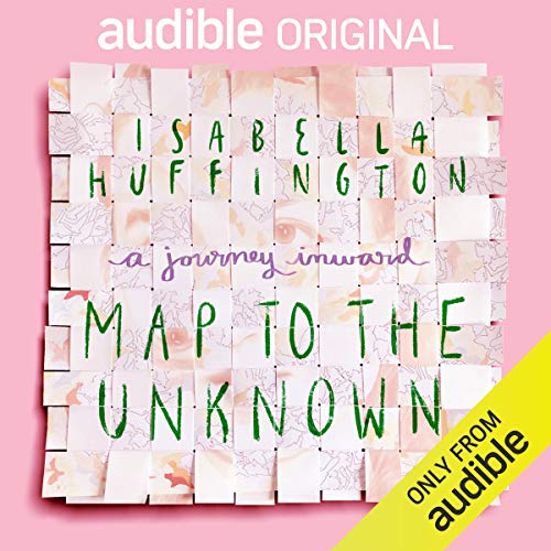 Map to the Unknown Audiolibro Por Isabella Huffington arte de portada