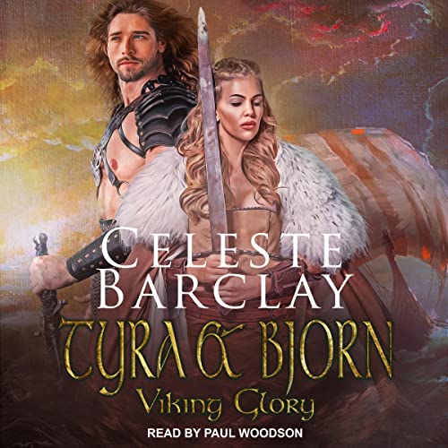 Tyra & Bjorn Audiobook By Celeste Barclay cover art