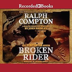 Ralph Compton Broken Rider Audiolibro Por Ralph Compton, John Shirley arte de portada