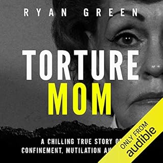 Torture Mom Audiobook By Ryan Green cover art