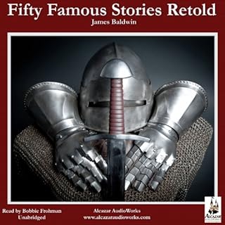 Fifty Famous Stories Retold Audiobook By James Baldwin cover art