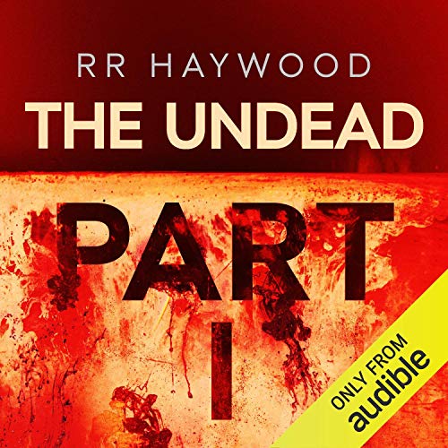 The Undead: Part 1 Audiolibro Por RR Haywood arte de portada