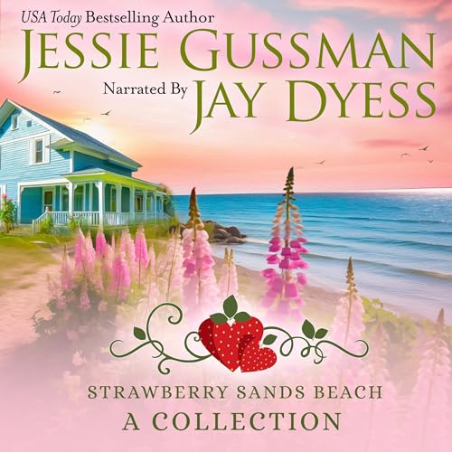 Strawberry Sands Sweet Beach Romance Box Set Collection, Books 1-8 Audiolivro Por Jessie Gussman capa