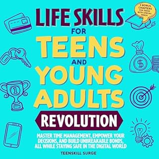 Life Skills for Teens and Young Adults Revolution Audiobook By TEENSKILL SURGE cover art