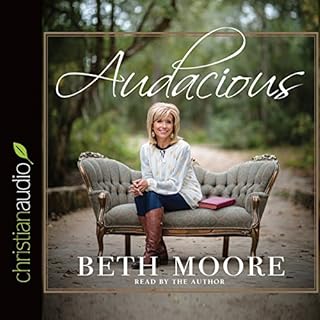 Audacious Audiobook By Beth Moore cover art