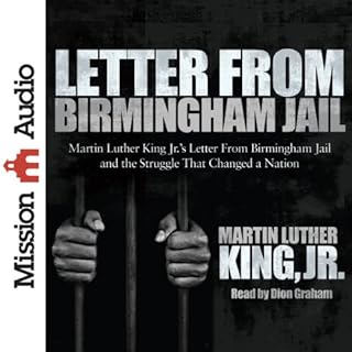 Letter from Birmingham Jail Audiobook By Dr. Martin Luther King Jr. cover art