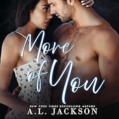 More of You Audiobook By A.L. Jackson cover art