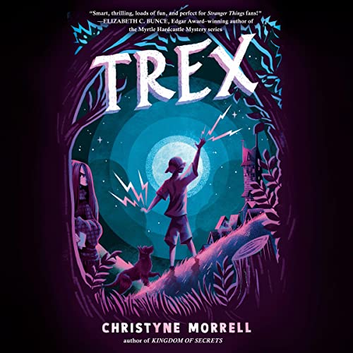 Trex Audiobook By Christyne Morrell cover art