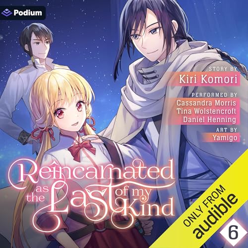 Reincarnated as the Last of My Kind: Volume 6 cover art