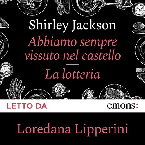 Abbiamo sempre vissuto nel castello - La Lotteria cover art