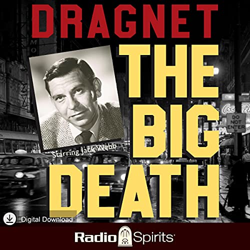 Dragnet: Big Death Audiolivro Por Original Radio Broadcast capa