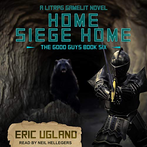 Home, Siege Home: A LitRPG/GameLit Novel Audiobook By Eric Ugland cover art