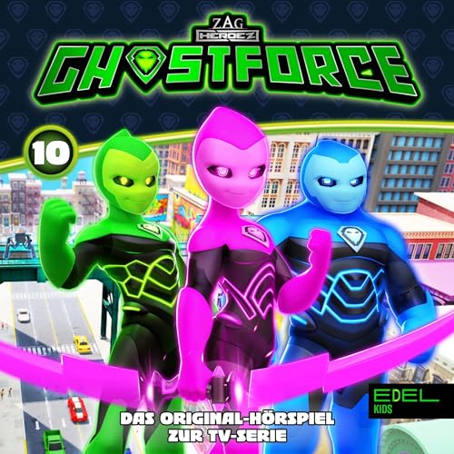 Ghostforce 10. Das Original-Hörspiel zur TV-Serie Titelbild