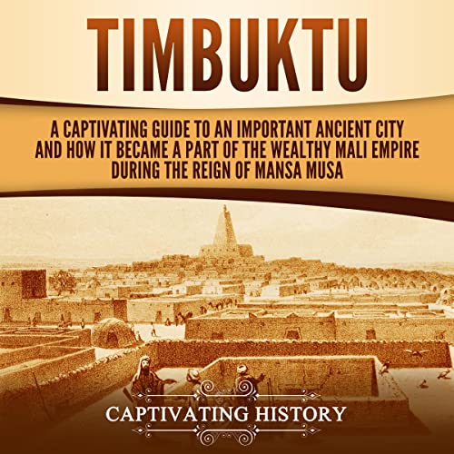 Timbuktu Audiobook By Captivating History cover art