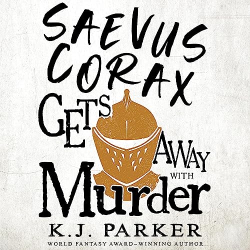 Saevus Corax Gets Away with Murder cover art