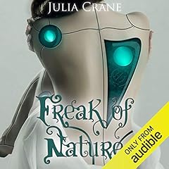 Freak of Nature Audiolibro Por Julia Crane arte de portada