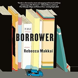 The Borrower Audiobook By Rebecca Makkai cover art