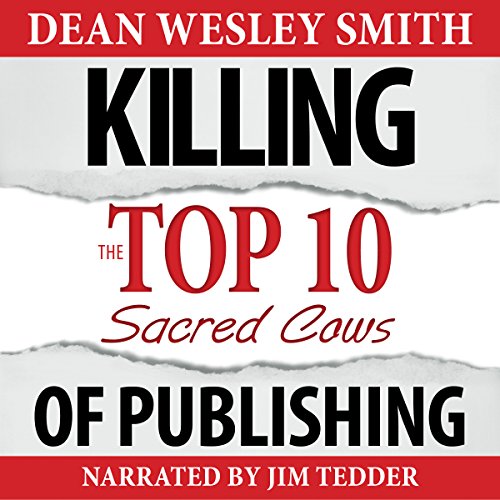 Killing the Top Ten Sacred Cows of Publishing cover art