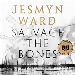 Salvage the Bones Audiobook By Jesmyn Ward cover art