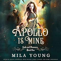 Apollo Is Mine Audiobook By Mila Young cover art