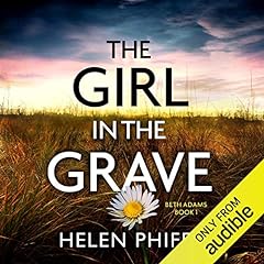 The Girl in the Grave Audiobook By Helen Phifer cover art