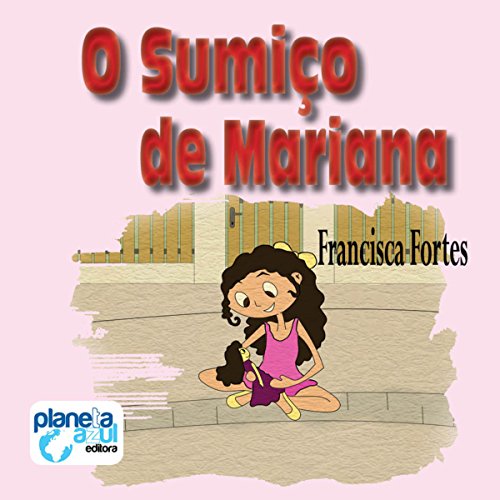 O Sumiço de Mariana Audiolivro Por Francisca Fortes capa