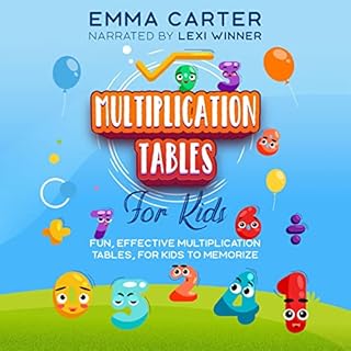 Multiplication Tables for Kids Audiobook By Emma Carter cover art