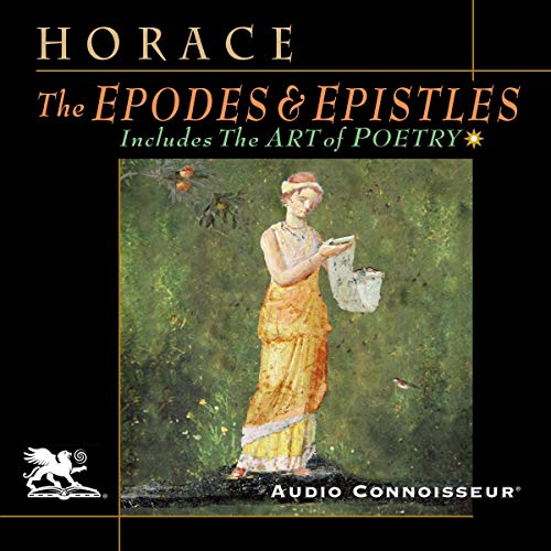 The Epodes and Epistles Audiobook By Horace cover art