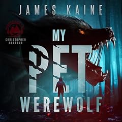 Couverture de My Pet Werewolf