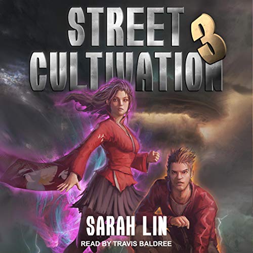 Street Cultivation 3 Audiobook By Sarah Lin cover art