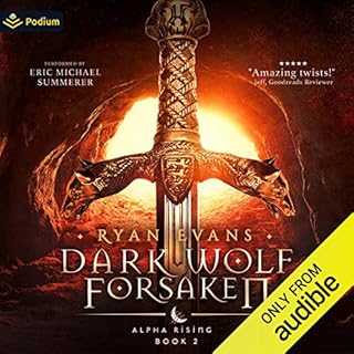 Dark Wolf Forsaken Audiobook By Ryan Evans cover art