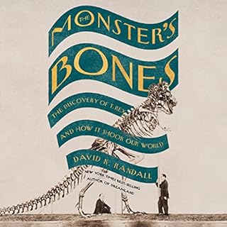 The Monster's Bones Audiobook By David K. Randall cover art