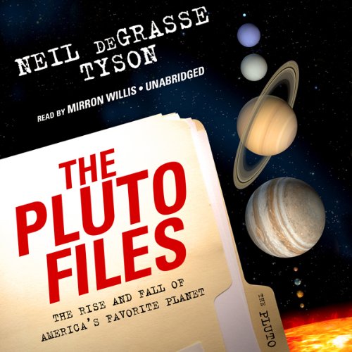 The Pluto Files Audiobook By Neil deGrasse Tyson cover art