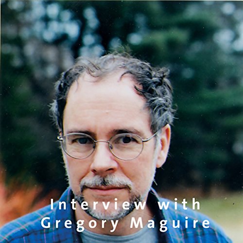 Interview with Gregory Maguire Audiolibro Por Gregory Maguire arte de portada