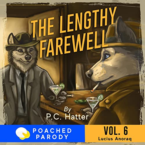 The Lengthy Farewell: Poached Parody cover art