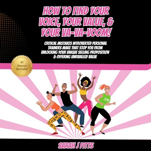 How to Find Your Voice, Your Value, & Your Va-Va-Voom! cover art