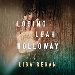 Losing Leah Holloway Audiobook By Lisa Regan cover art