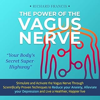 The Power of the Vagus Nerve Audiobook By Richard Francis cover art