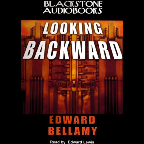 Looking Backward Audiobook By Edward Bellamy cover art