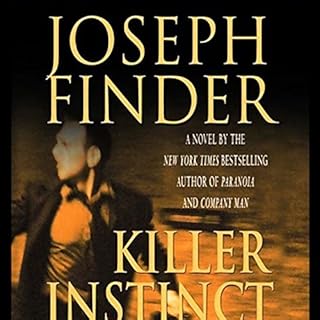 Killer Instinct Audiobook By Joseph Finder cover art