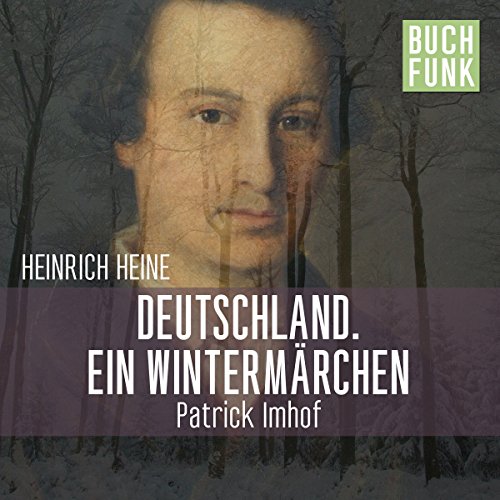 Deutschland. Ein Wintermärchen Audiolibro Por Heinrich Heine arte de portada